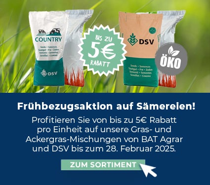 Frühbezug auf Sämereien! Profitieren Sie von 5€ pro Einheit bei Produkten von BAT Agrar und DSV bis 28.02.2025